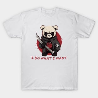 I Do What I Want Panda T-Shirt